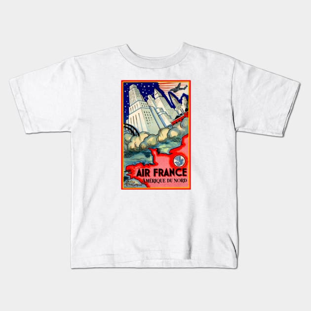 North America with Air France Vintage Travel Kids T-Shirt by Culturio